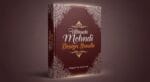 Ultimate Mehndi Design Bundle Learn Practice and Earn