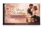 Ultimate Wedding Photography & Videography Bundle